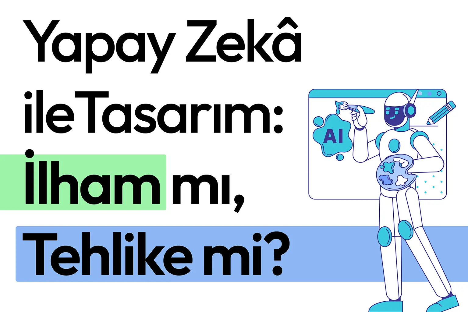 yapay zekâ ile tasarım